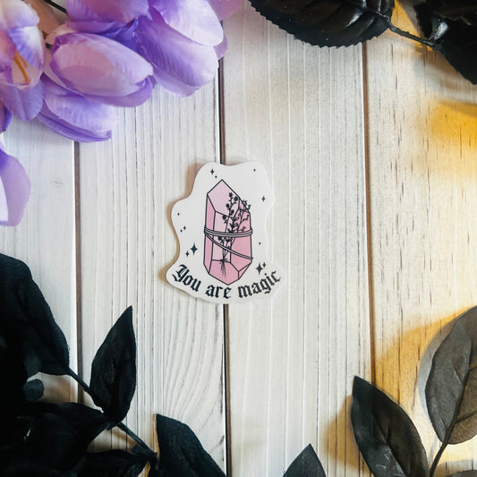 You are magic Rose quartz   sticker laptop journal waterbottle , waterproof
